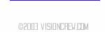 &copy;2003 Vision Crew Unlimited